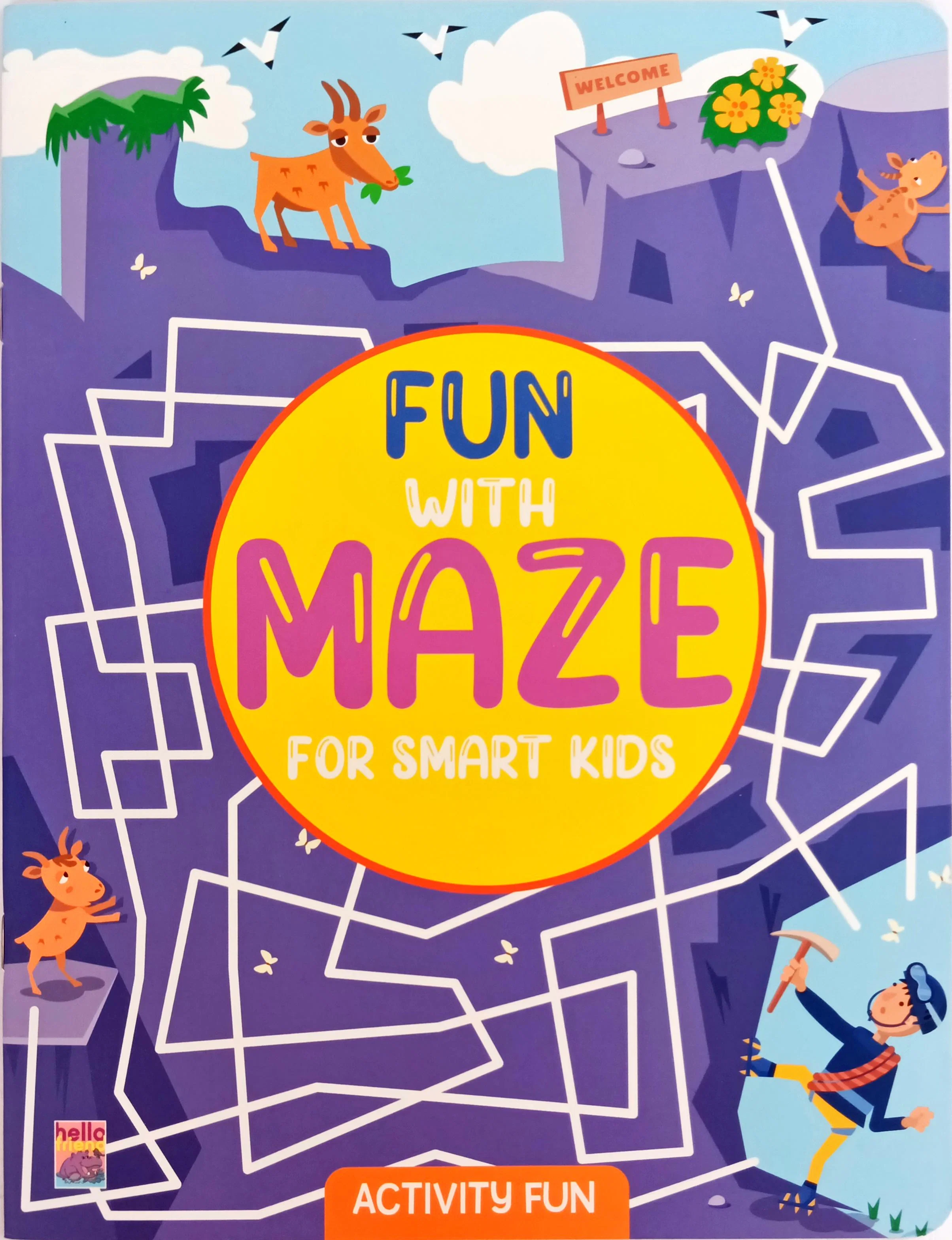 Fun with Maze for Smart Kids Activity Book (16 Pages)