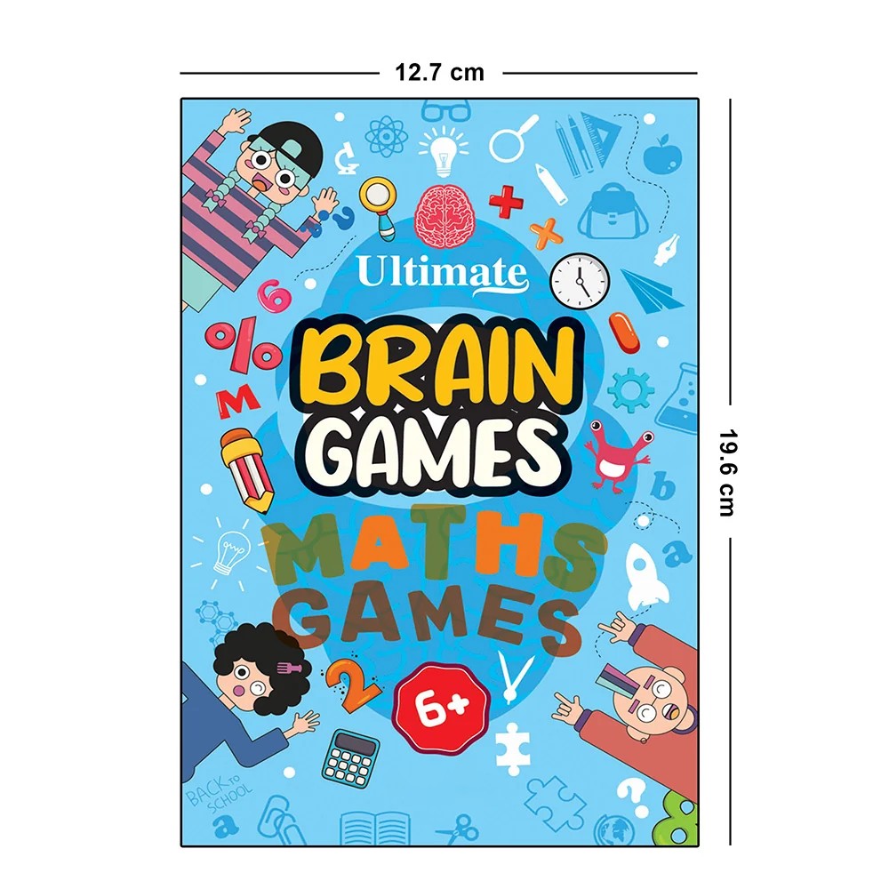Maths Games for Kids (Ages 6+) – Ultimate Brain Games: 120+ Fun Maths Puzzles